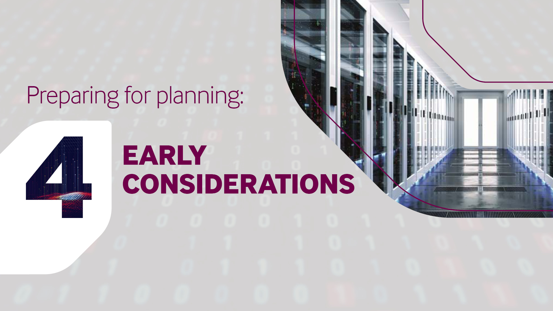 Graphic that reads: Preparing for planning - 4 early considerations