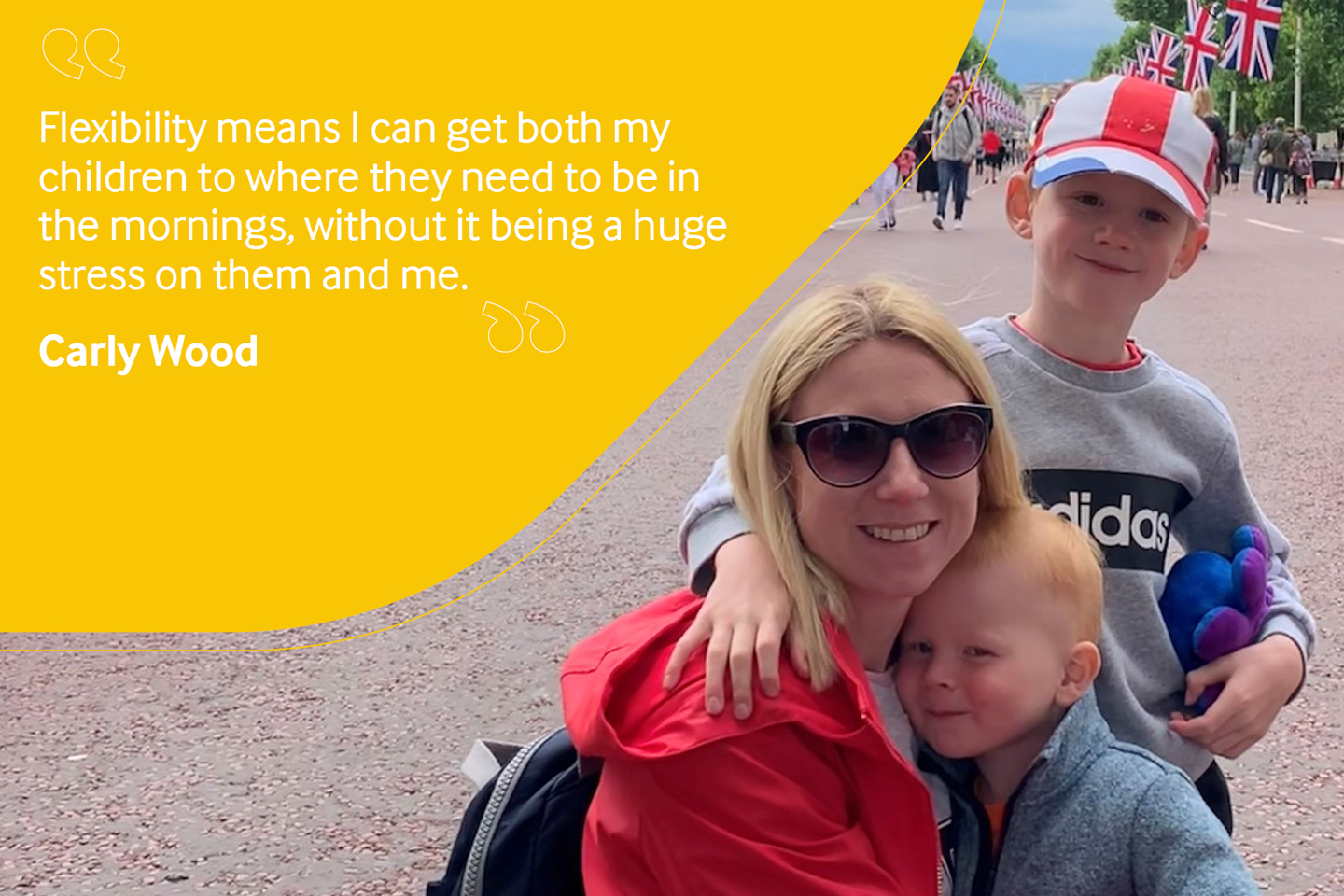 Employee photo of mother and two sons reading "flexibility means I can get both my children to where they need to be in the mornings, without it being a huge stress on them and me".
